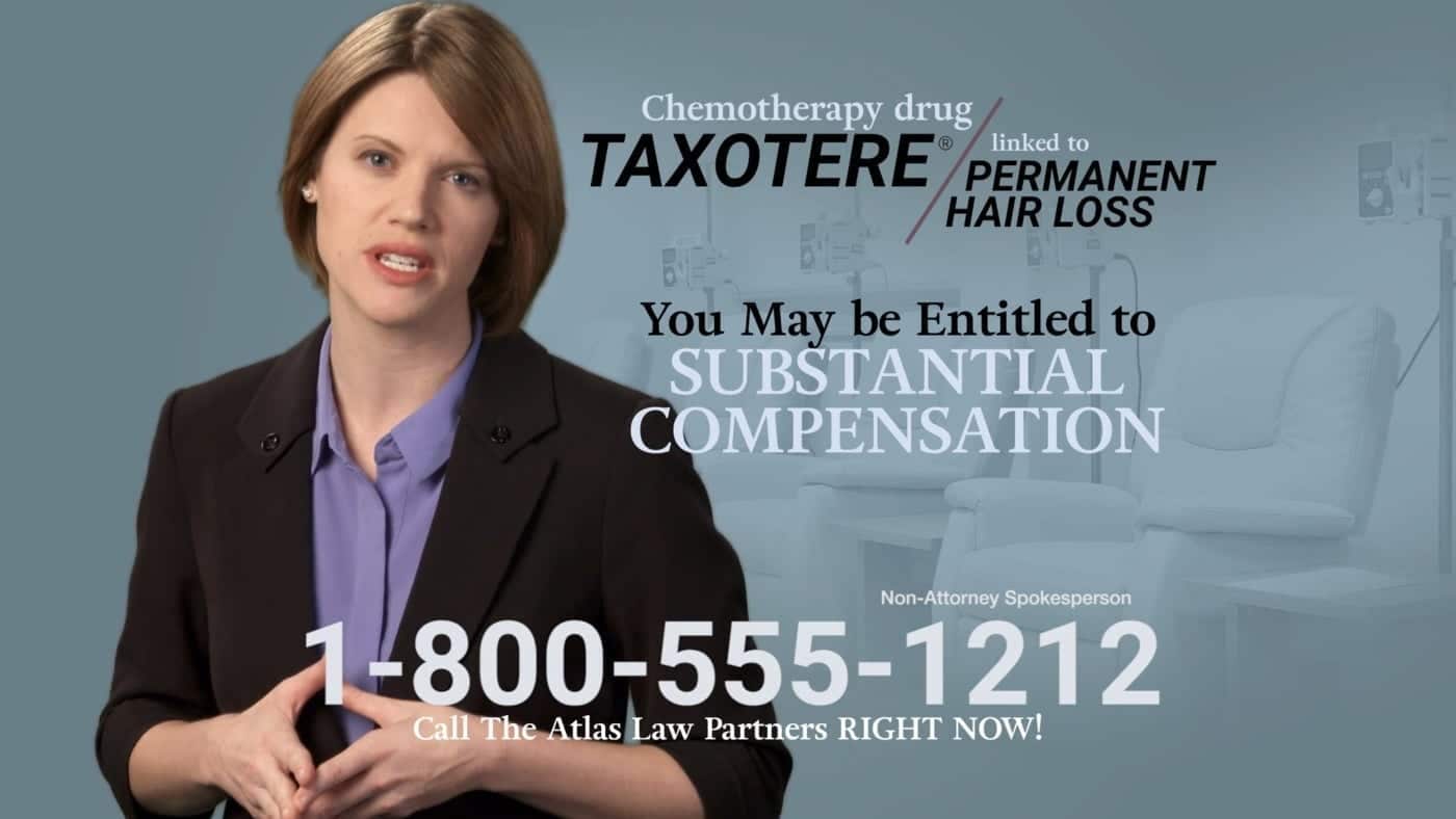 Taxotere Commercial - Atlas Law Partners